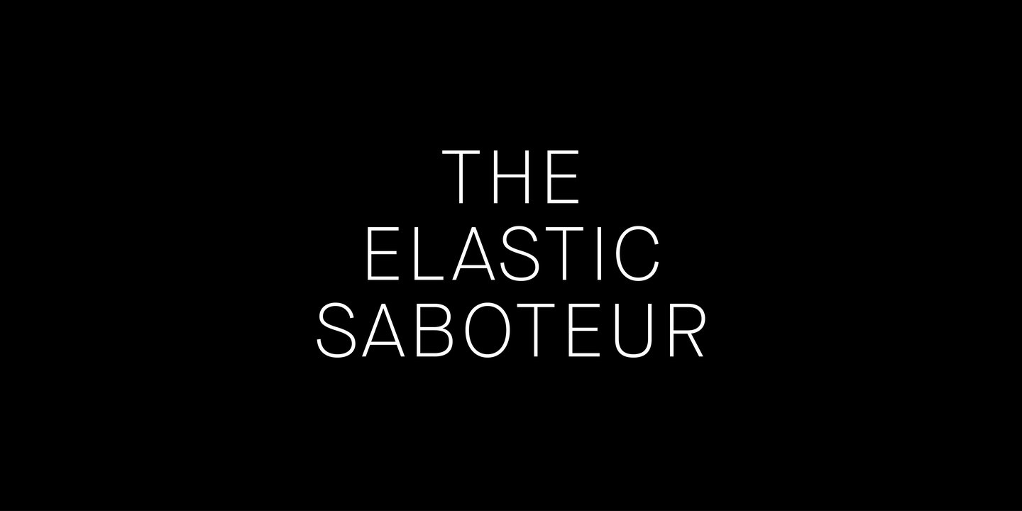 Elastic Saboteur